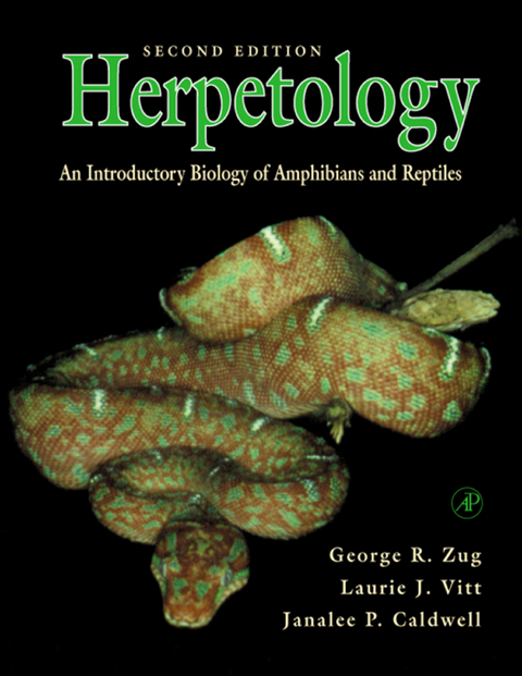 Herpetology -  Janalee P. Caldwell,  Laurie J. Vitt,  George R. Zug