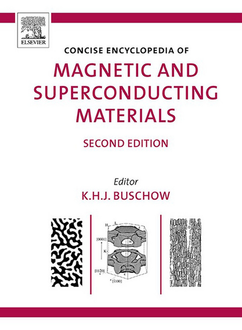 Concise Encyclopedia of Magnetic and Superconducting Materials - 