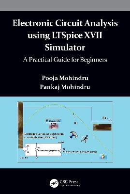 Electronic Circuit Analysis using LTSpice XVII Simulator - Pooja Mohindru, Pankaj Mohindru