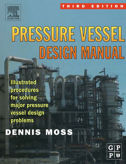 Pressure Vessel Design Manual -  Dennis R. Moss