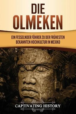 Die Olmeken - Captivating History