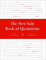 The New Yale Book of Quotations - Shapiro, Fred R.