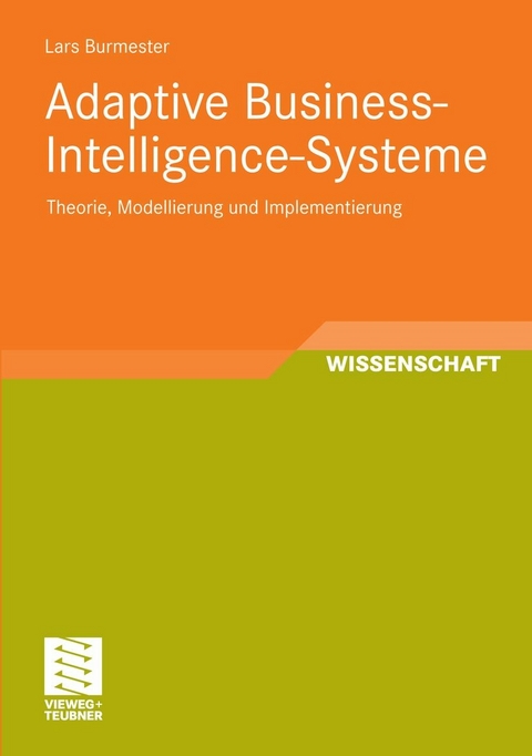 Adaptive Business-Intelligence-Systeme - Lars Burmester