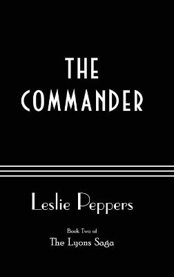 The Commander - Leslie Peppers