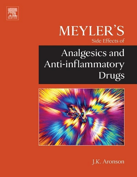 Meyler's Side Effects of Analgesics and Anti-inflammatory Drugs -  Jeffrey K. Aronson