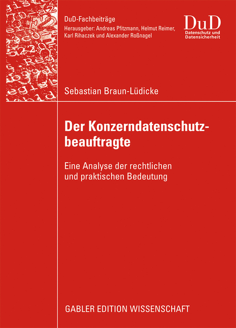 Der Konzerndatenschutzbeauftragte - Sebastian Braun-Lüdicke