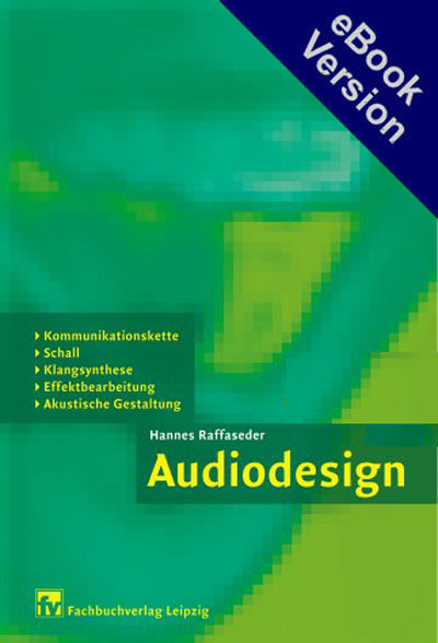 Audiodesign -  Hannes Raffaseder