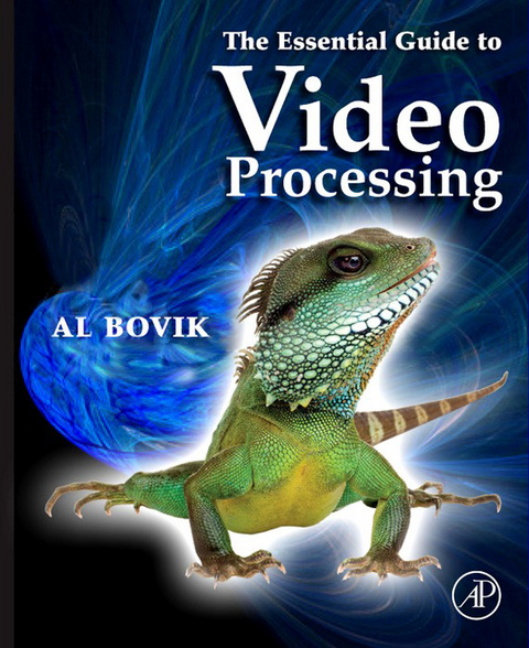 Essential Guide to Video Processing -  Alan C. Bovik