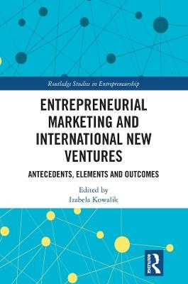 Entrepreneurial Marketing and International New Ventures - 