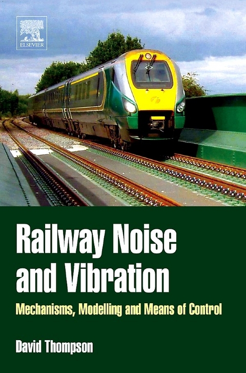 Railway Noise and Vibration -  David Thompson