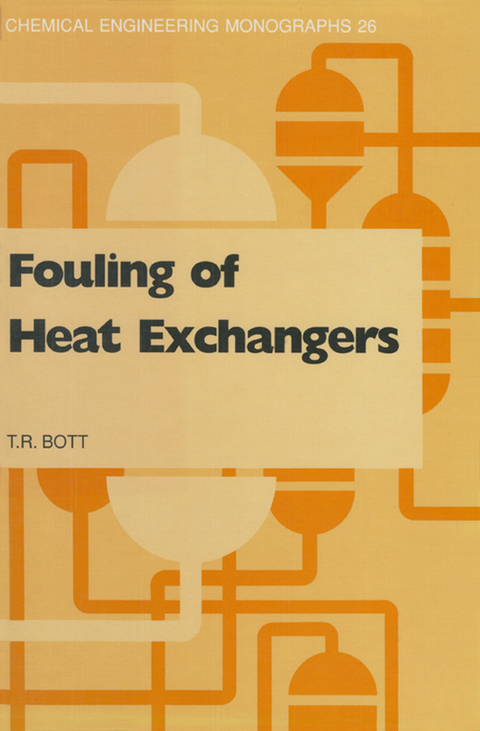 Fouling of Heat Exchangers -  T.R. Bott