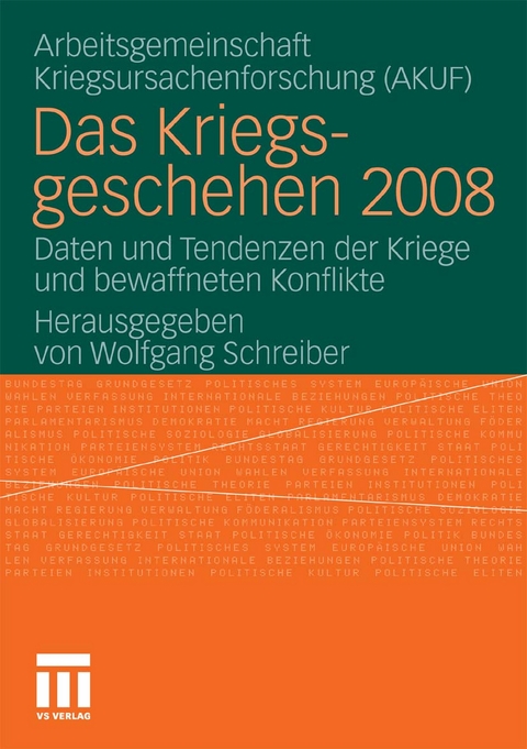 Das Kriegsgeschehen 2008 - 