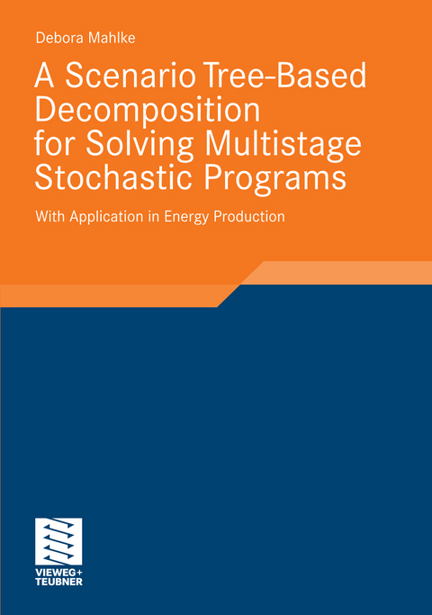 A Scenario Tree-Based Decomposition for Solving Multistage Stochastic Programs - Debora Mahlke