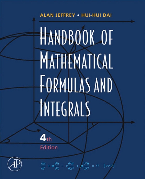 Handbook of Mathematical Formulas and Integrals -  Hui Hui Dai,  Alan Jeffrey