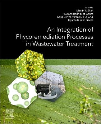 An Integration of Phycoremediation Processes in Wastewater Treatment - 