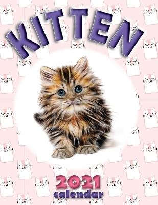 Kitten 2021 Calendar -  Wall Publishing