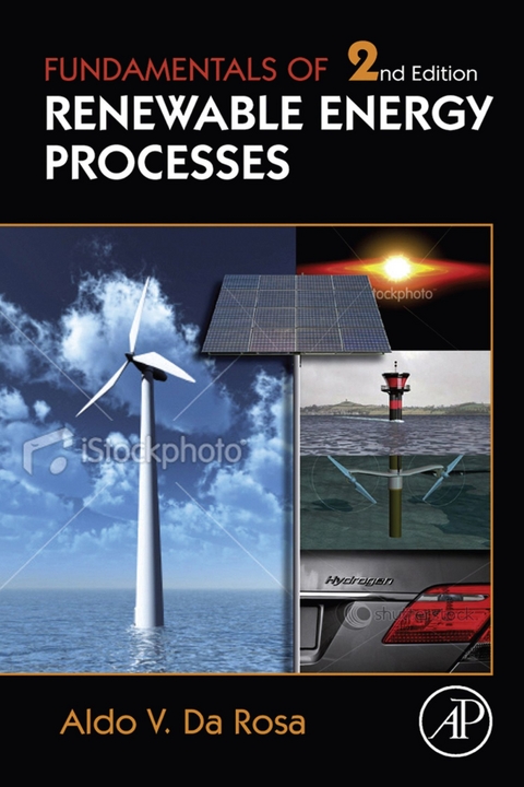 Fundamentals of Renewable Energy Processes -  Aldo Vieira da Rosa