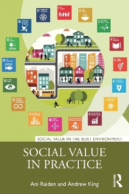 Social Value in Practice - Ani Raiden, Andrew King