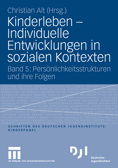 Kinderleben - Individuelle Entwicklungen in sozialen Kontexten - 