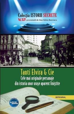 Tanti Elvira & Cie. - Dan-Silviu Boerescu