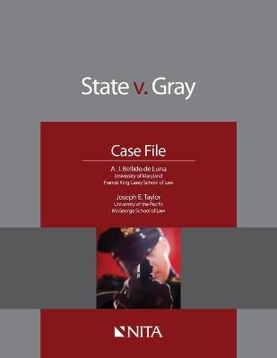 State v. Gray - A J Bellido de Luna, Joseph E Taylor