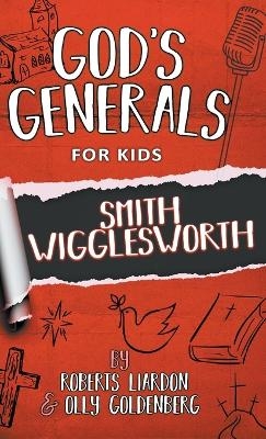 God's Generals For Kids-Volume 2 - Roberts Liardon, Olly Goldenberg