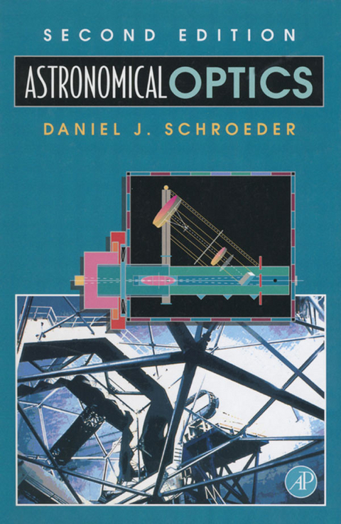 Astronomical Optics -  Daniel J. Schroeder