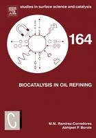 Biocatalysis in Oil Refining - 