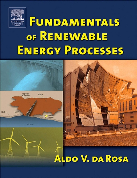 Fundamentals of Renewable Energy Processes -  Aldo Vieira da Rosa