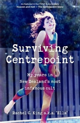 Surviving Centrepoint - Rachel C. King