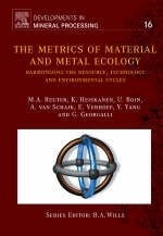 Metrics of Material and Metal Ecology -  U.M.J. Boin,  G. Georgalli,  K. Heiskanen,  M.A. Reuter,  A van Schaik,  E. Verhoef,  Yongxiang Yang