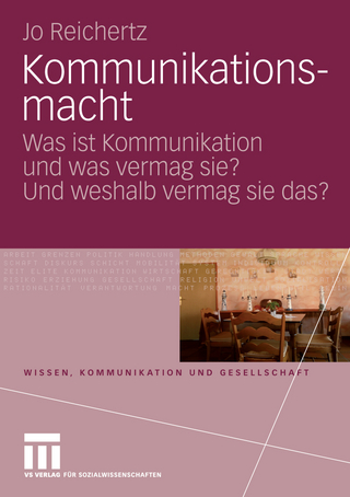 Kommunikationsmacht - Jo Reichertz