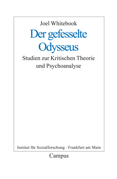 Der gefesselte Odysseus -  Joel Whitebook