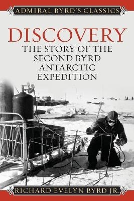 Discovery - Richard Evelyn Byrd  Jr.
