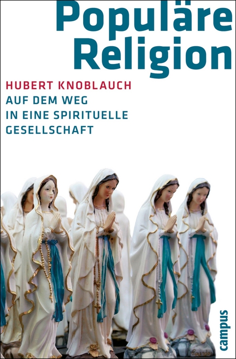 Populäre Religion -  Hubert Knoblauch