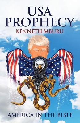 USA Prophecy - Kenneth Mburu