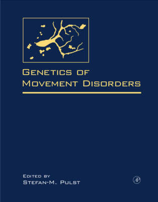 Genetics of Movement Disorders -  Stefan M. Pulst