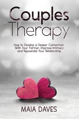 Couples Therapy - Maia Daves