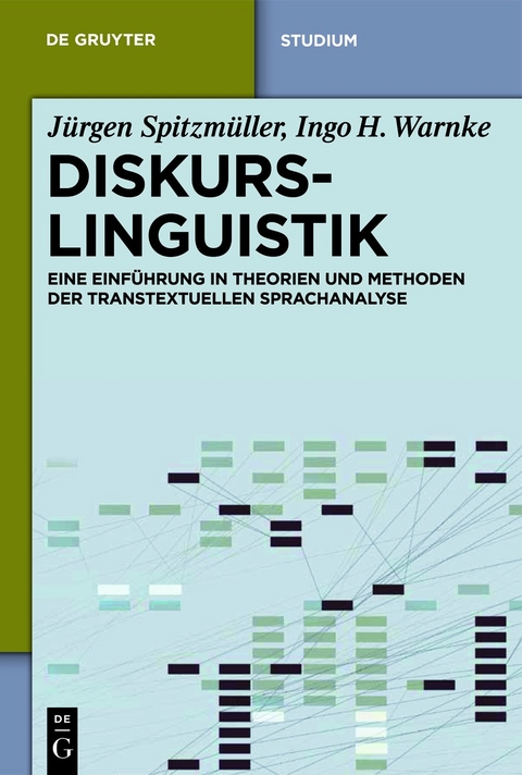 Diskurslinguistik - Jürgen Spitzmüller, Ingo Hans Oskar Warnke