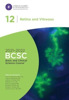 2021-2022 Basic and Clinical Science Course, Section 12: Retina and Vitreous - Stephen J. Kim