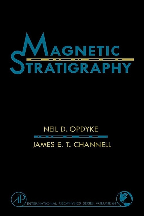Magnetic Stratigraphy -  James E.T. Channell,  Meil D. Opdyke