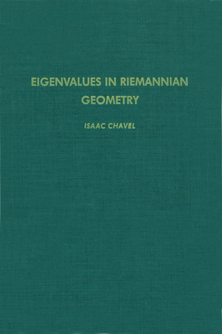 Eigenvalues in Riemannian Geometry - Isaac Chavel
