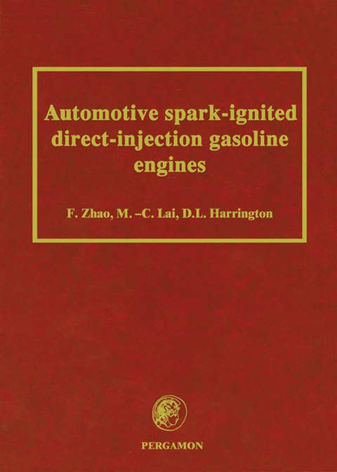 Automotive Spark-Ignited Direct-Injection Gasoline Engines -  D.L. Harrington,  M.-C. Lai,  F. Zhao