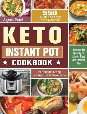 Keto Instant Pot Cookbook - Agnes Patel