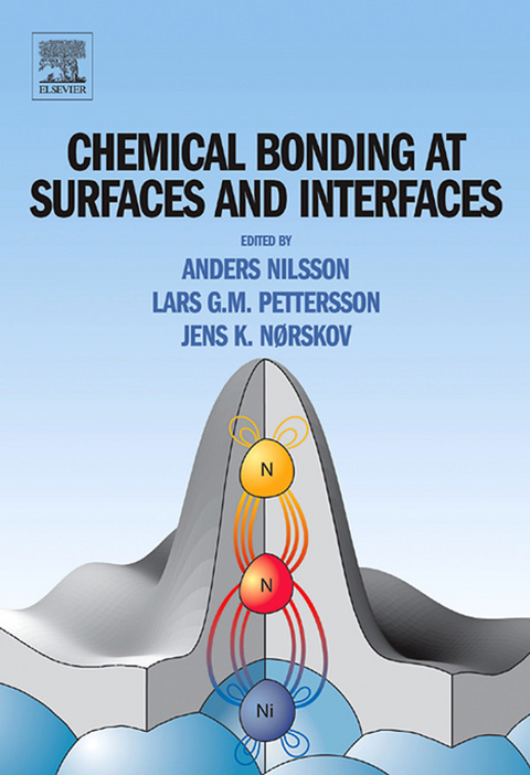 Chemical Bonding at Surfaces and Interfaces - 