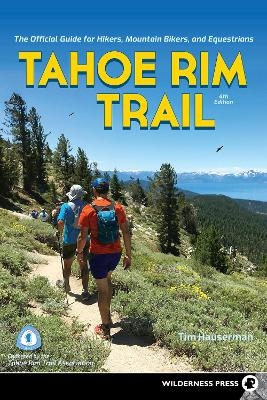 Tahoe Rim Trail - Tim Hauserman