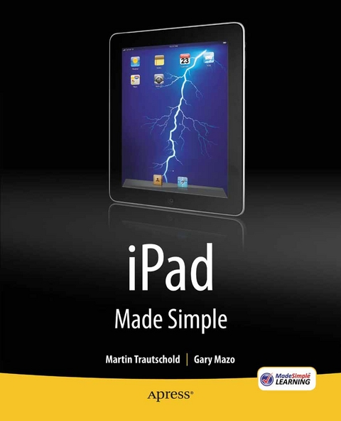 iPad Made Simple -  MSL Made Simple Learning,  Gary Mazo,  Martin Trautschold