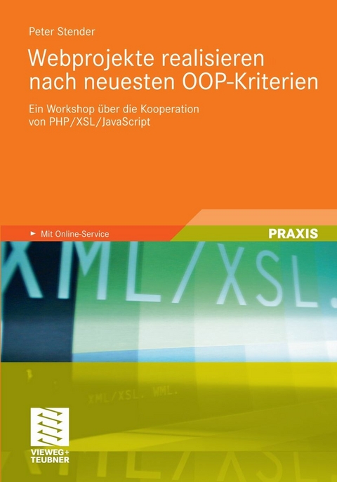 Webprojekte realisieren nach neuesten OOP-Kriterien - Peter Stender