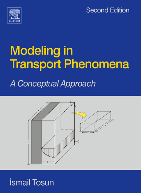 Modeling in Transport Phenomena -  Ismail Tosun