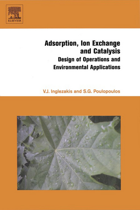 Adsorption, Ion Exchange and Catalysis -  Vassilis J. Inglezakis,  Stavros G. Poulopoulos